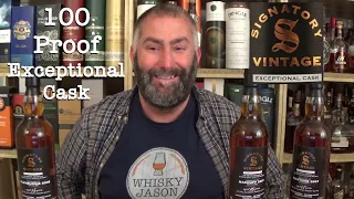 Wie gut sind die Signatory Vintage 100 Proof Exceptional Cask Editions? WhiskyJason verkostet alle