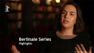 Berlinale Series Highlights | Berlinale 2019