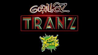 Gorillaz - Tranz [Jet Set Karaoke]