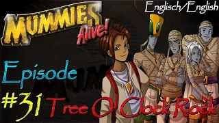 *~Mummies Alive!~* | Episode #31 | Tree O'Clock Rock