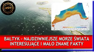 Bałtyk - Najdziwniejsze morze świata. Interesujące i mało znane fakty