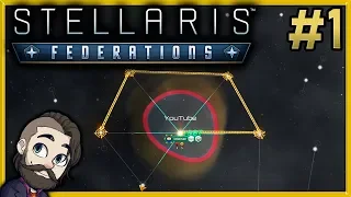 Stellaris Federation with All DLC Gameplay ▶ Part 1 🔴 Let's Play Walkthrough