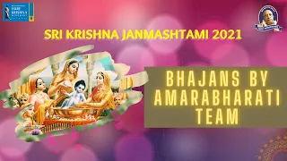 Bhajans by Amarbharati Team | Sri Krishna Janmashtami celebrations 2021 | HKM Chennai