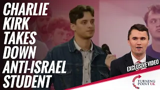 Charlie Kirk Takes Down Anti-Israel Student