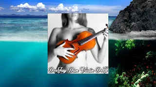 DeeJay Dan - ViolinDeep 2 [2020] (edit 4 Russia): Deep House #deejaydan #violin #deephouse #fiddle