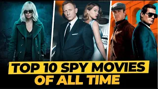 10 Best Spy Movies Of All Time