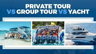 Which is best? Phuket Private Tour, Group Tour or Yacht Charter
