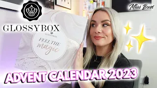 GLOSSYBOX ADVENT CALENDAR UNBOXING 2023 - FEEL THE MAGIC✨| MISS BOUX