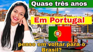 QUASE TRÊS ANOS MORANDO EM PORTUGAL🇵🇹//PENSO EM VOLTAR PARA O BRASIL?||Conquista!