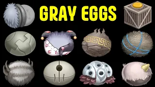 All Gray Eggs | My Singing Monsters