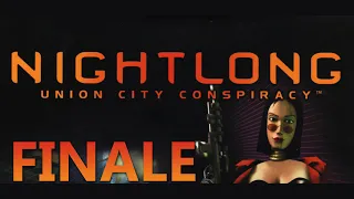 Let's Play: Nightlong Union City Conspiracy ► FINALE