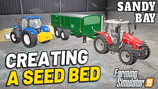 JOIN ME AS WE CREATE A SEED BED | Sandy Bay Farming Simulator 19 - Episode 19