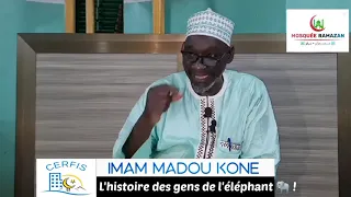 L'histoire des gens de l'éléphant - 1 _Par Imam Madou KONÉ.