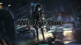 【Nightcore】- We Are One「12 Stones」|| Lyrics