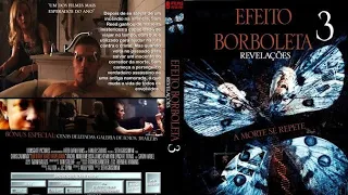 FILME EFEITO BORBOLETA 3 - REVELAÇÃO