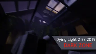 Dying Light 2 E3 2019 Dark Zone (Re-animated in Roblox)