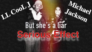 Michael Jackson feat LL Cool J - Serious Effect