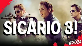 Is There Going To Be A 3rd Sicario? 2024 Sicario 3 News!