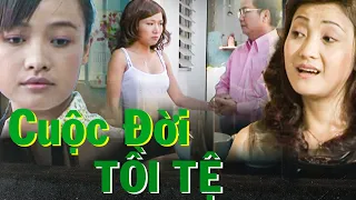 CUỘC ĐỜI TỒI TỆ | Phim Truyện Việt Nam | Phim Truyện Việt Nam Hay Nhất | Phim Truyện | THVL