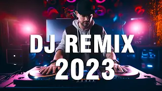 DJ REMIX 2023 🔥 Mashups & Remixes of Popular Songs 2023 🔥 DJ MIX Alok, Kygo, Tiësto, Martin Garrix