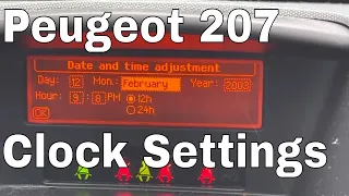 Peugeot 207 Clock  Setting Time and Date Set the Clock Change the Date