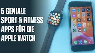 5 Geniale Sport & Fitness Apps für die Apple Watch!