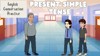 "Mastering the Present Simple Tense /  Present Simple Tense Conversations