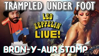 Trampled Under Foot LIVE [Led Zeppelin Reaction] Bron-Y-Aur Stomp—Earls Court '75—First time hearing