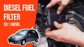 How to replace the diesel fuel filter CITROEN C3 mk1 1.6 HDI ⛽