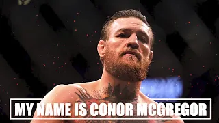 My name is Conor McGregor