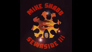 Mike Shabb - Sewaside III (Album)