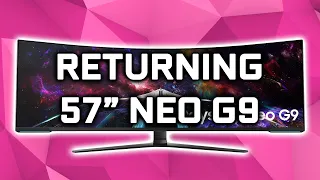 Why I’m Returning My 57” Neo G9?