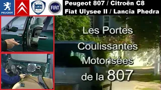 Tuto sur les portes coulissantes motorisées du Peugeot 807 (Citroën C8 Fiat Ulysse II Lancia Phedra)