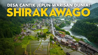 Desa Cantik Warisan Dunia di Celah Gunung, Shirakawago | Travelog Jepun Ep12