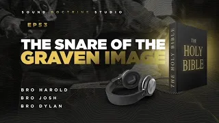 IOG - SDS - "The Snare Of The Graven Image"