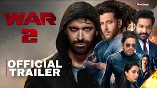 WAR -2 official trailer| Hrithik Roshan| junior NTR|Kiara Advani| war-2 official teaser | update