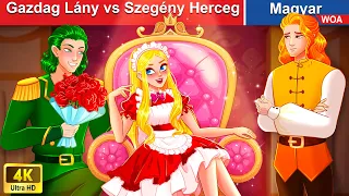 Gazdag Lány vs Szegény Herceg 🌛 Rich & Poor Princess ✨ Magyar Tündérmesék✨WOA Hungarian Fairy Tales