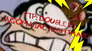 YTP: Double D's Insomniac Nightmare