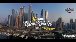 TOP 10 World Best Veterans Flyboard Rider  X Dubai Flyboard World Cup 2015