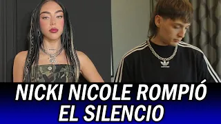 NICKI NICOLE HABLÓ sobre la RUPTURA con PESO PLUMA