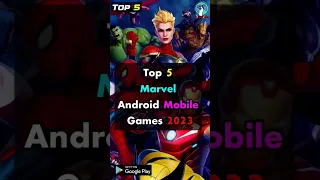 Top 5 Marvel Games for Android 2023