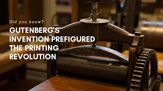 Did You Know Gutenberg's Invention Prefigured the Printing Revolution?