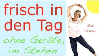 🌼in 20 min. frisch in den Tag starten | ohne Geräte, im Stehen