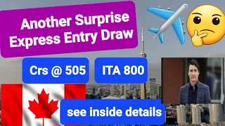 Express Entry Canada II Draw # 257 II IRCC II Canada Immigration II  Draw 11 jul 2023 CRS @ 505