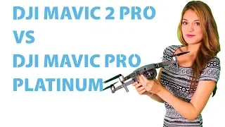 DJI Mavic 2 Pro vs Mavic Pro Platinum First look