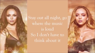 Little Mix ~ No More Sad Songs (Acoustic) ~ Lyrics