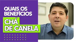 Quais os benefícios do CHÁ DE CANELA | Dr Juliano Teles