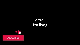 to live (a trăi) in romanian. (present, simple past, future)