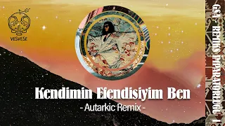 Gaye Su Akyol - Kendimin Efendisiyim Ben (Autarkic Remix)