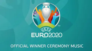 UEFA EURO 2020 Winner Ceremony Music (Official)